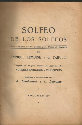 Solfeo De Los Solfeos Y Manuscritos  E. Lemoine  G. Carulli