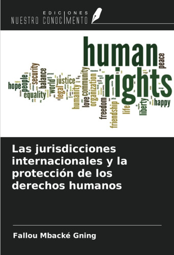 Libro: Las Jurisdicciones Internacionales Y Protección