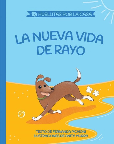 Nueva Vida De Rayo, La - Huellitas 2 - Pichioni