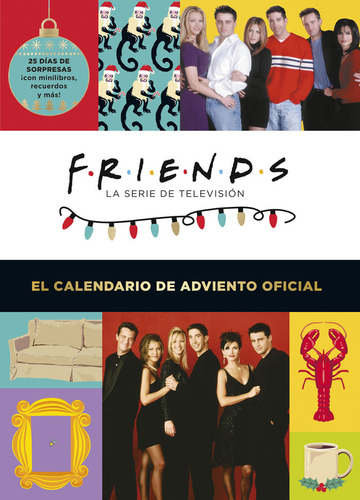 Libro Friends: El Calendario De Adviento Oficial 2021 - 