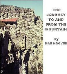 Libro The Journey To And From The Mountain - Mae Hoover