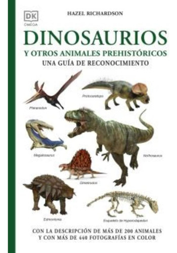 Dinosaurios Y Otros Animales Prehistóricos, De Richardson, Hazel. Editorial Omega Ediciones, Tapa Blanda, Edición 1 En Español, 2023