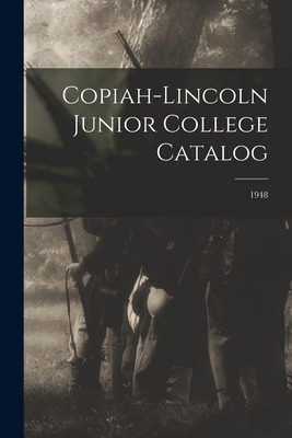 Libro Copiah-lincoln Junior College Catalog; 1948 - Anony...