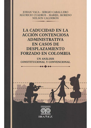 Libro.- Caducidad En La Acción Contenciosa Administrativa En