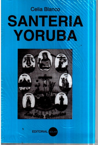 Libro Santería Yoruba Celia Blanco