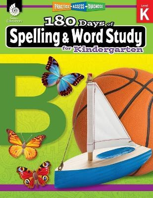 Libro 180 Days Of Spelling And Word Study For Kindergarte...