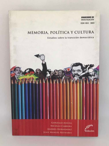 Memoria, Politica Y Cultura