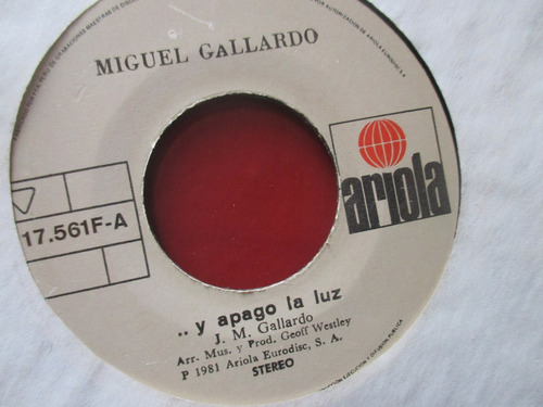 Mundo 45 Vinilo Miguel Gallardo ...y Apago La Luz