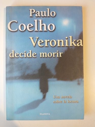 Paulo Coelho Verónika Decide Morir