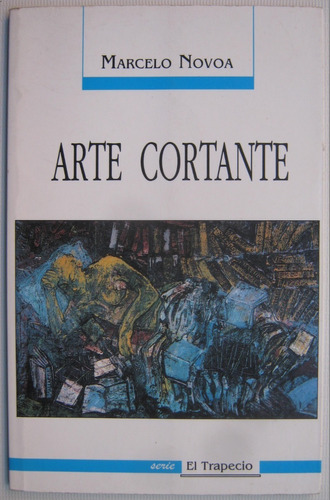 Arte Cortante Marcelo Novoa Poesia