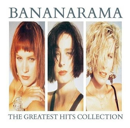 Bananarama Greatest Hits Collection Uk Import  Cd