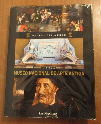 Libro Museos Del Mundo - Museo Nacional De Arte Antiga Humed