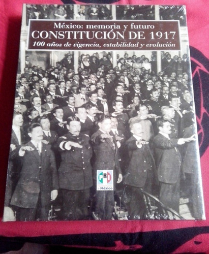 México Memoria Y Futuro Constitución De 1917 A. Carrillo 