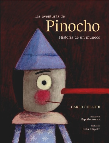 Las Aventuras De Pinocho - Historias De Un Muñeco - Collodi