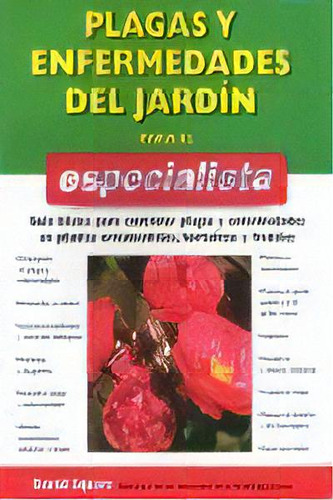 Plagas Y Enfermedades Del Jardin Para Espec., De Squire, D.. Editorial Omega, Tapa Blanda En Español