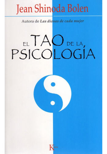El Tao De La Psicología, De Shinoda Bolen, Jean. Editorial E