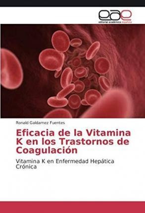 Eficacia De La Vitamina K En Los Trastornos De Coagulacaqwe