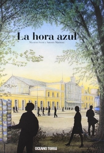 La Hora Azul, de Massimo Scotti - Antonio Marinoni. Editorial Sin editorial en español