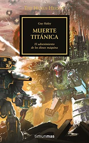 The Horus Heresy N 53 54 Muerte Titanica - Franch John