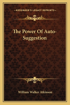 Libro The Power Of Auto-suggestion - Atkinson, William Wa...