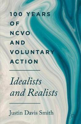 Libro 100 Years Of Ncvo And Voluntary Action : Idealists ...