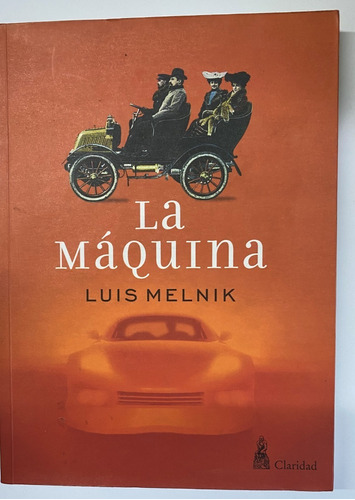 La Máquina / Luis Melnik   Cl02