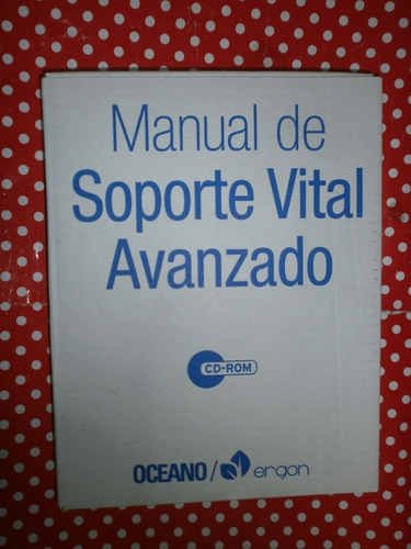 Manual De Soporte Vital Avanzado +cd-rom Océano Ergon Chacón