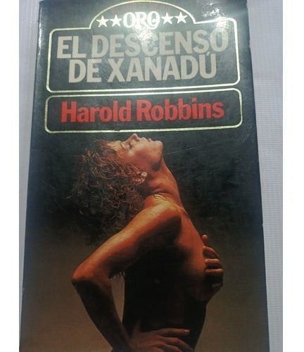 El Descenso De Xanadú Harold Robbins 