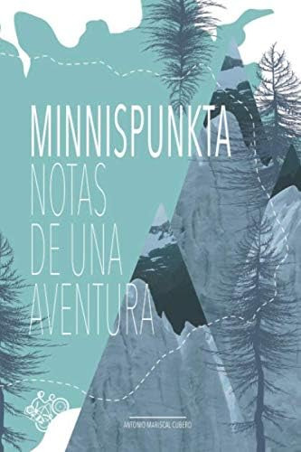 Libro: Minnispunkta: Notas De Una Aventura (spanish Edition)