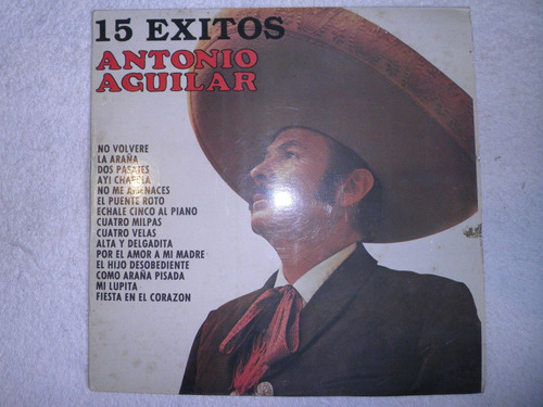 Disco Vinilo Rancheras De Antonio Aguilar - 15 Exitos (1991)