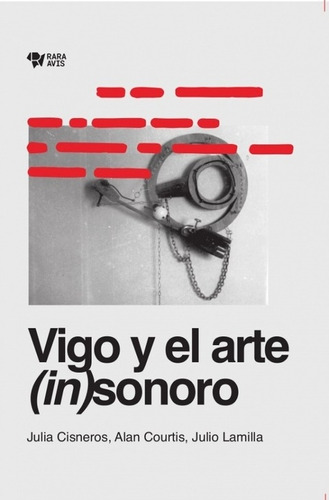 Vigo Y El Arte Insonoro - Cisneros Julia (libro) - Nuevo
