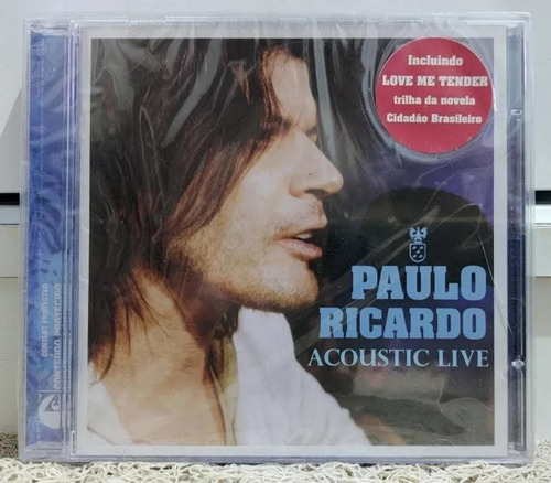 Cd Paulo Ricardo Acoustic Live 2005 Lacrado + Faixa Bônus :)