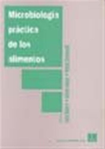 Microbiologia Practica De Los Alimentos - Roberts, Dave/hoop