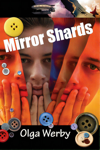 Mirror Shards, De Werby, Olga. Editorial Lightning Source Inc, Tapa Blanda En Inglés