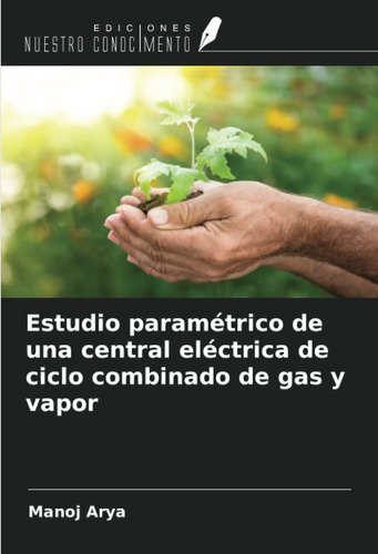 Libro: Estudio Paramétrico De Una Central Eléctrica De Ciclo