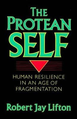 Libro The Protean Self - Robert Jay Lifton