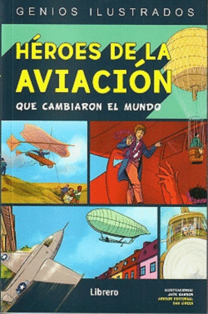 Libro Héroes De La Aviación