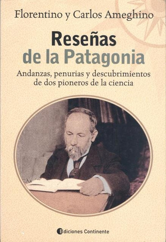 Reseñas De La Patagonia