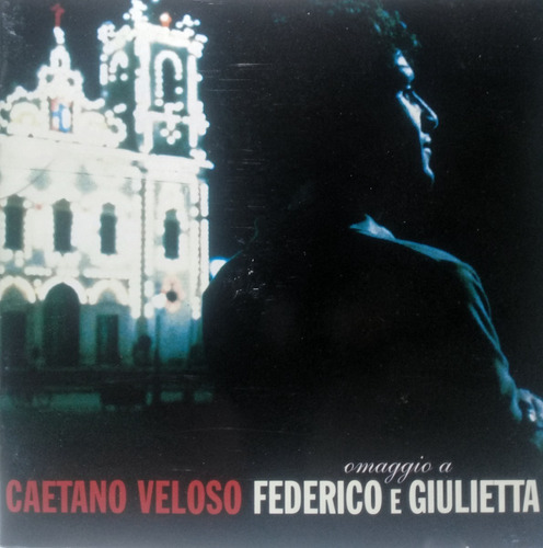 Cd Caetano Veloso (federico E Giulietta)
