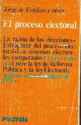 Libro El Proceso Electoral - Edicion 1977