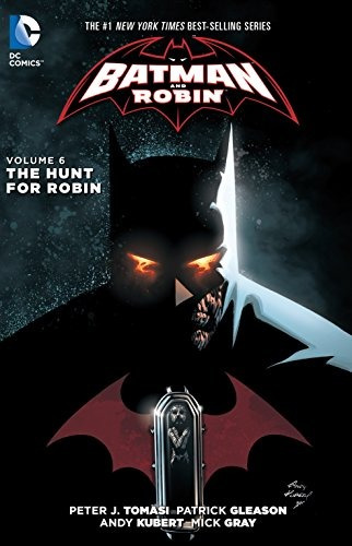 Batman And Robin Vol 6 The Hunt For Robin (the New 52)