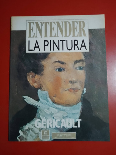 Entender La Pintura Gericault