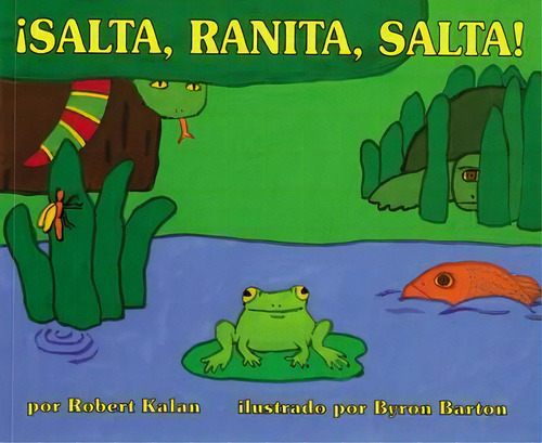 !salta, Ranita, Salta! : Jump, Frog, Jump! (spanish Edition), De Robert Kalan. Editorial Harper Collins Español, Tapa Blanda En Español