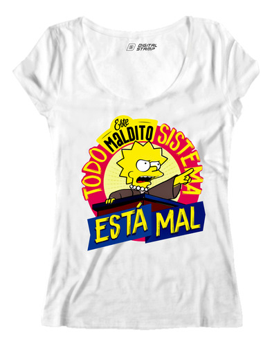 Remera Mujer Los Simpson Lisa Todo Este Maldito Sistema Mal