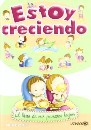 Estoy Creciendo-erbiti, Alejandra-latinbooks