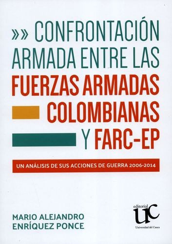 Libro Confrontación Armada Entre Las Fuerzas Armadas Colomb