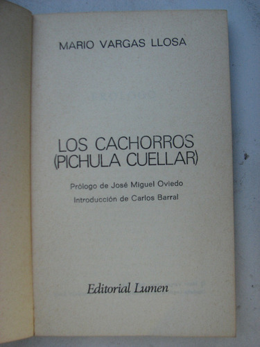 Los Cachorros ( Pichula Cuellar ) - Mario Vargas Llosa (Usado)