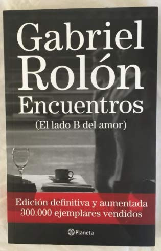 Libro Encuentros-edicion Definitiva Y Aumentada De Gabriel R