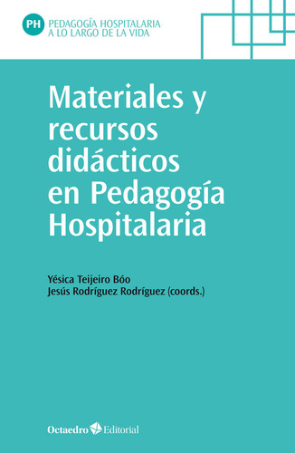 Materiales Y Recursos Didacticos En Pedagogia Hospitalaria -