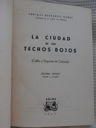 Enrique Bernardo Nuñez.  La Ciudad De Los Techos Rojos